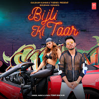 Tony Kakkar - Bijli Ki Taar загрузить
