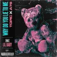 Topic - Why Do You Lie To Me (Feat. Lil Baby) Ft A7S загрузить
