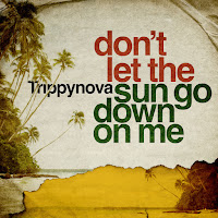 Trippynova - Don't Let The Sun Go Down On Me загрузить
