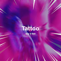 Way 2 Fast - Tattoo (Sped Up) загрузить