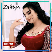 Zakiya - Tuyona загрузить